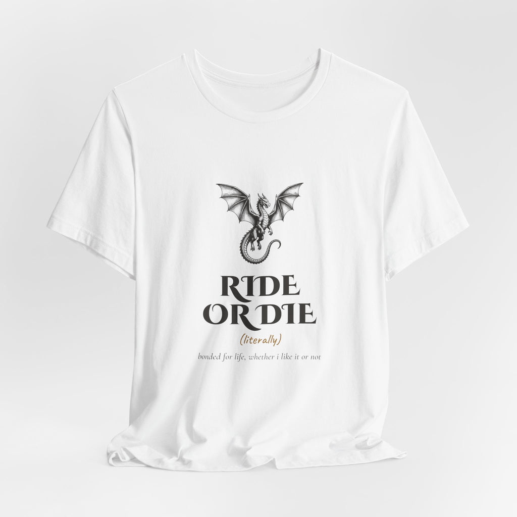 Ride or Die Dragon Rider T-Shirt