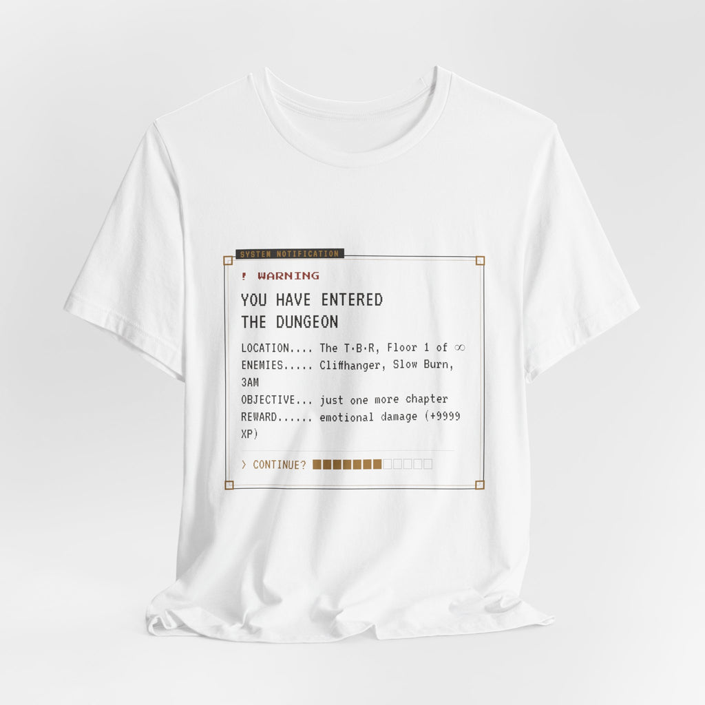 You Have Entered the Dungeon LitRPG T-Shirt