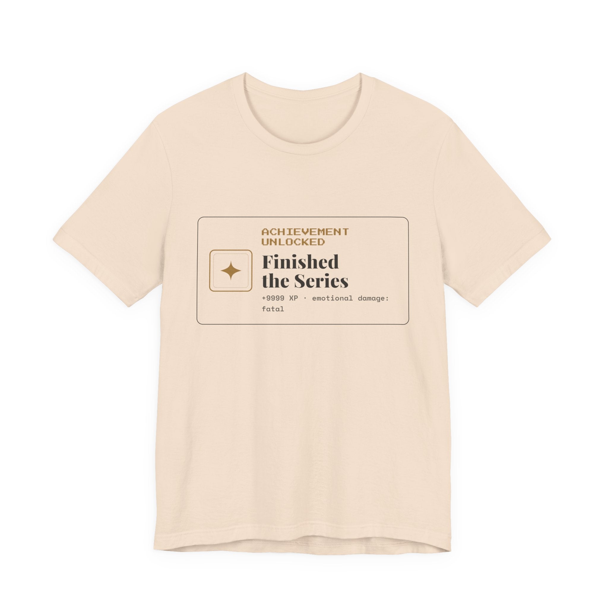 Achievement Unlocked Finished the Series T-Shirt