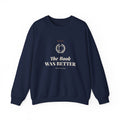 The Book Was Better Sweatshirt