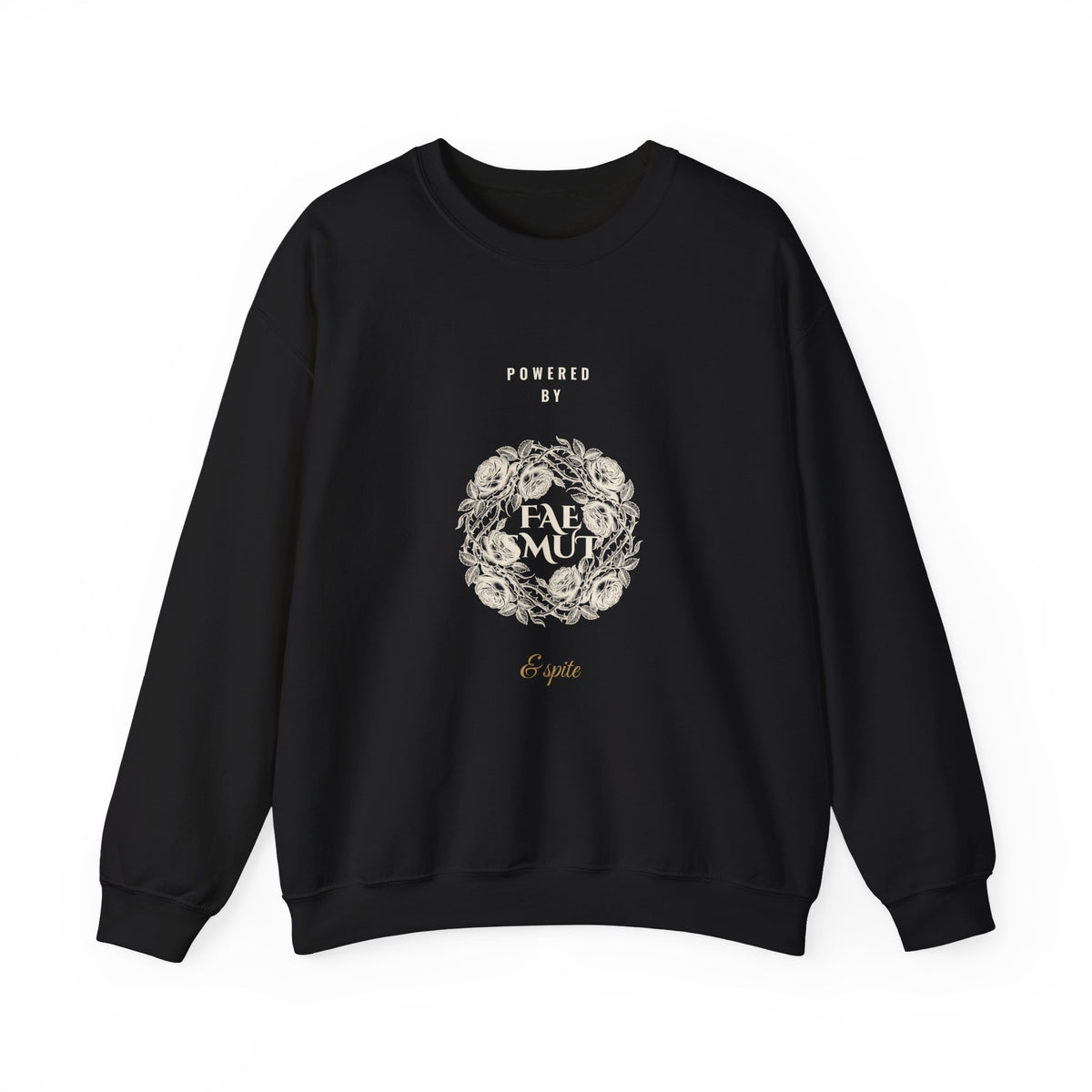 Powered by Fae Smut and Spite Sweatshirt