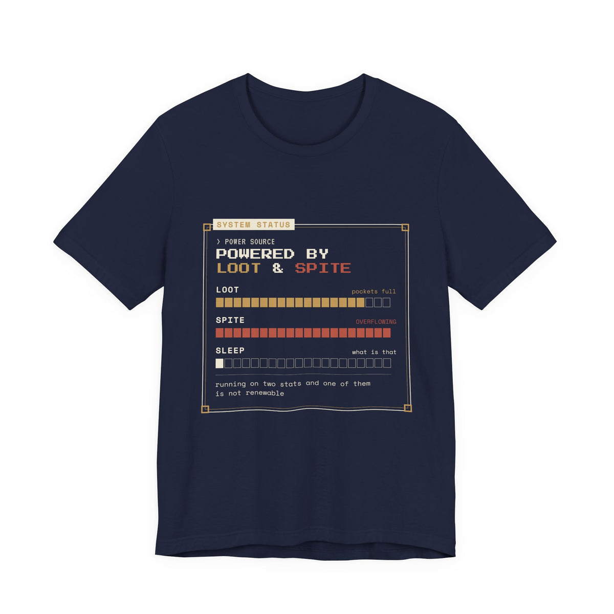 Powered by Loot and Spite Dungeon Crawler T-Shirt