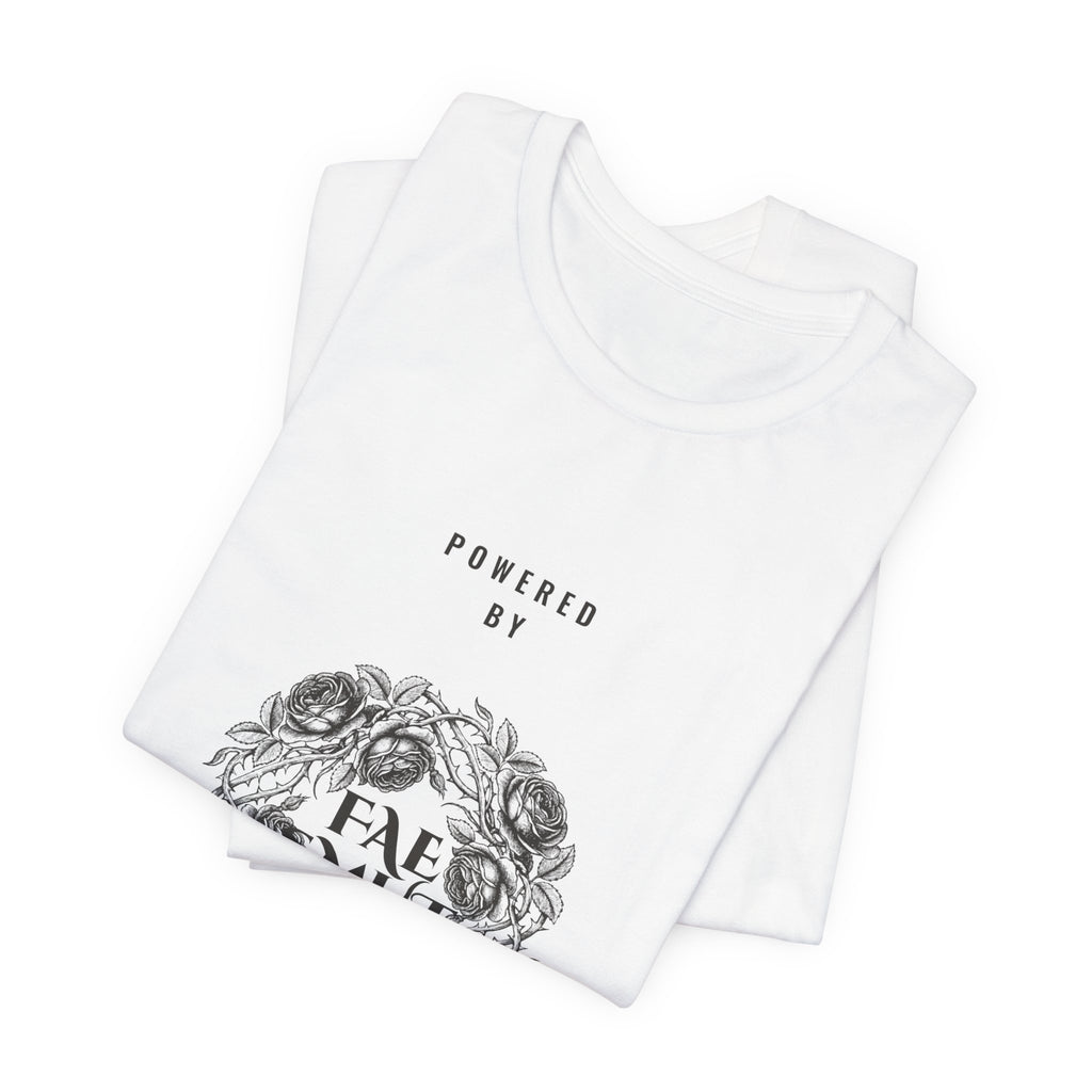Powered by Fae Smut and Spite T-Shirt