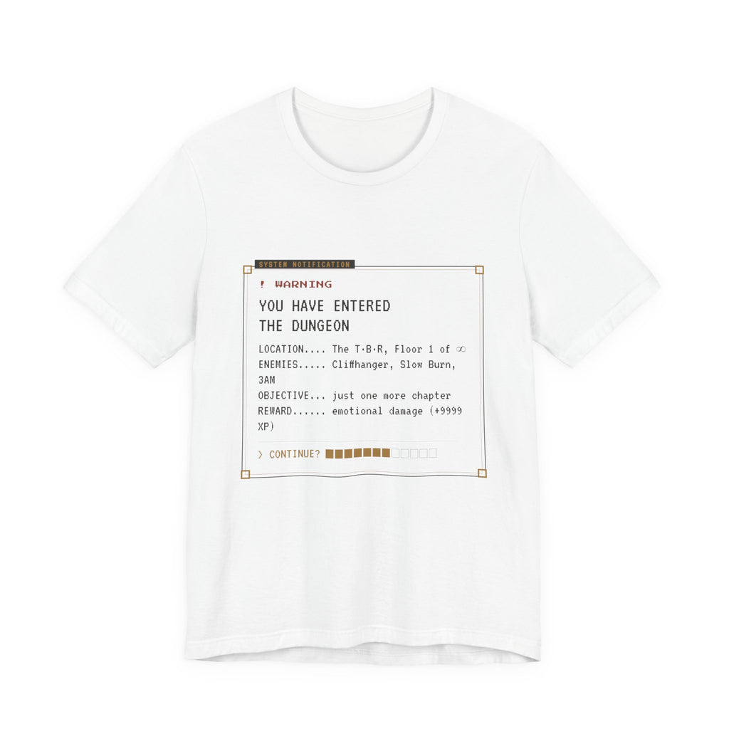 You Have Entered the Dungeon LitRPG T-Shirt