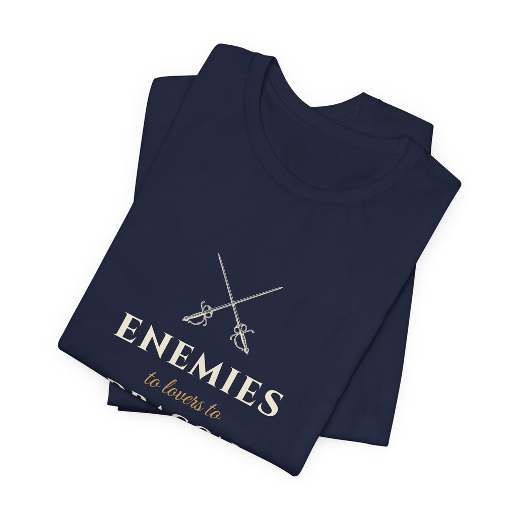 Enemies to Lovers to Dragon Riders T-Shirt