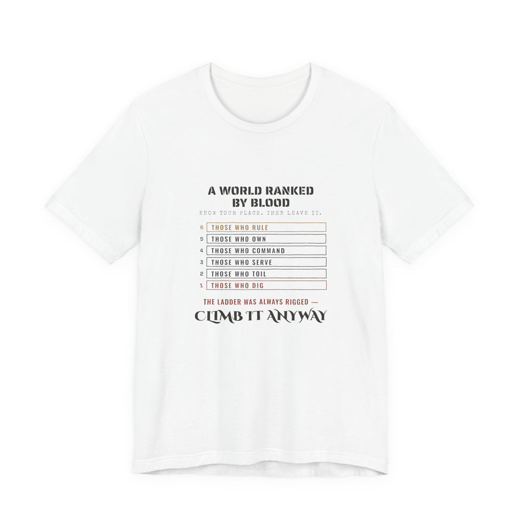 A World Ranked by Blood T-Shirt