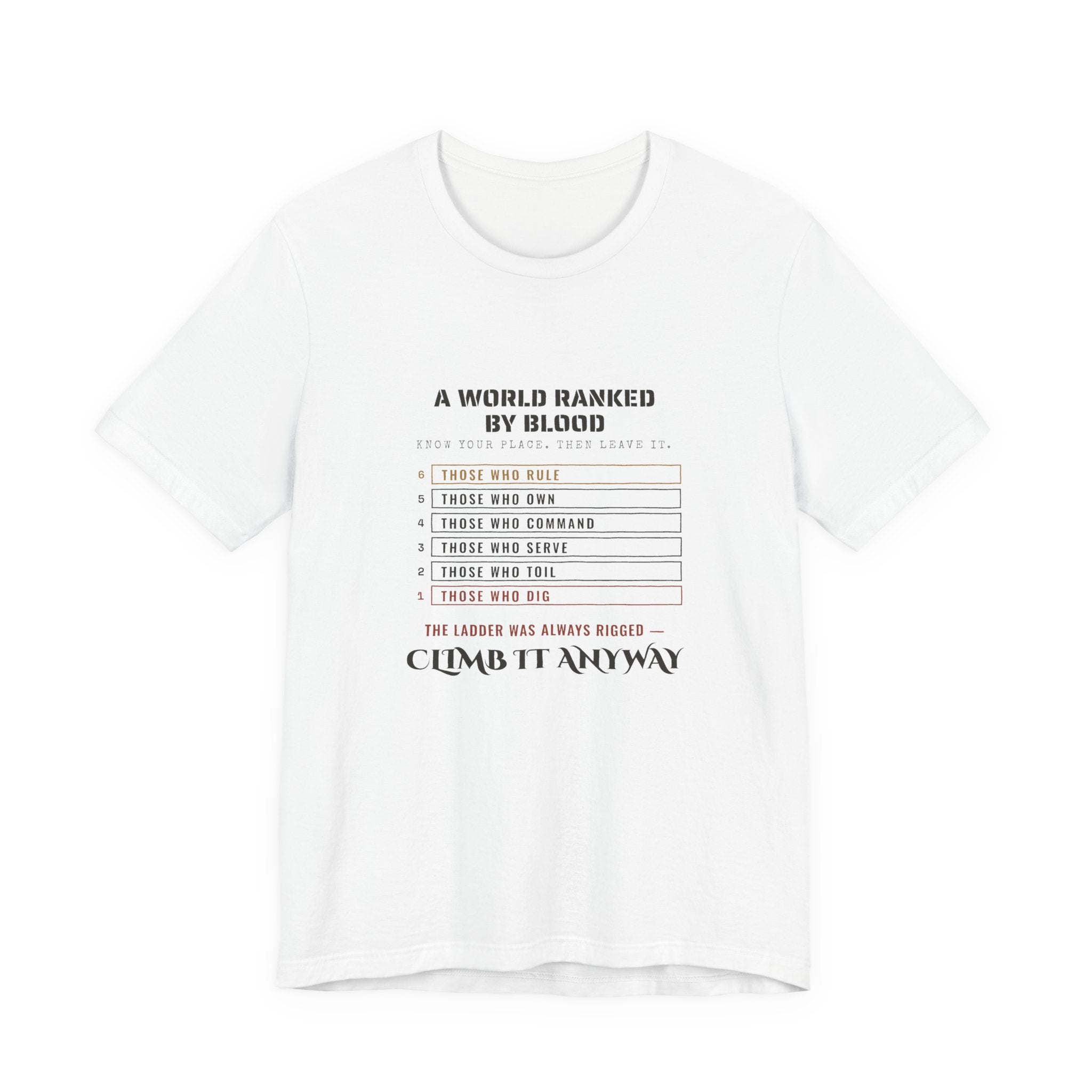 A World Ranked by Blood T-Shirt
