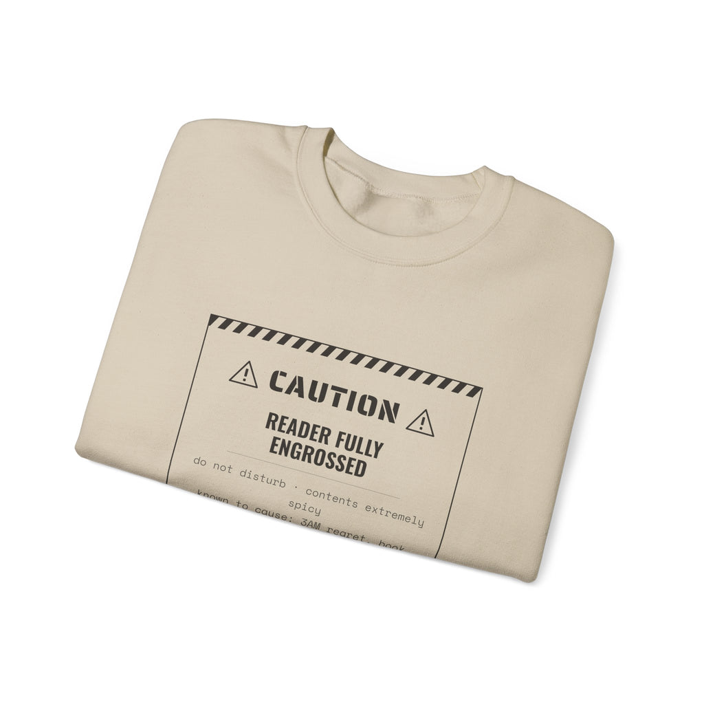 Caution Reader Fully Engrossed Sweatshirt