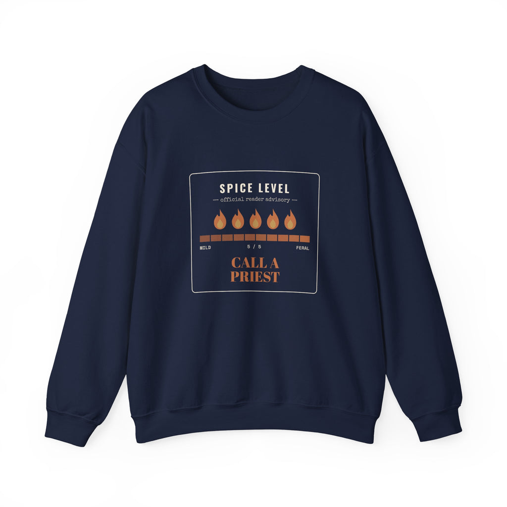 Spice Level Call a Priest Sweatshirt