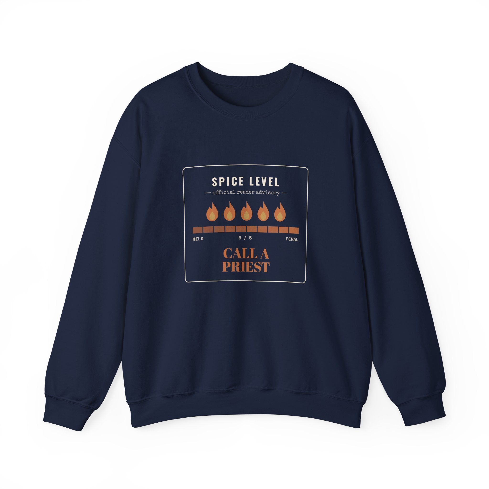 Spice Level Call a Priest Sweatshirt