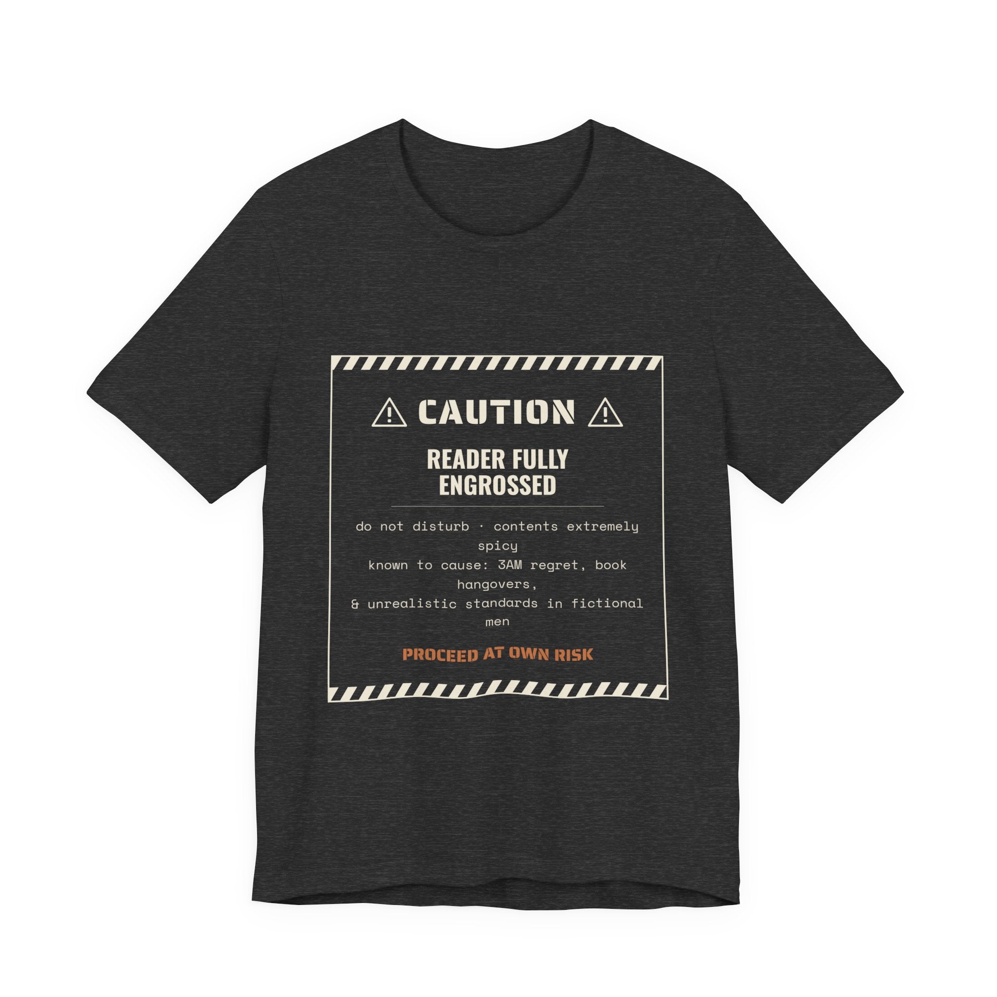 Caution Reader Fully Engrossed T-Shirt