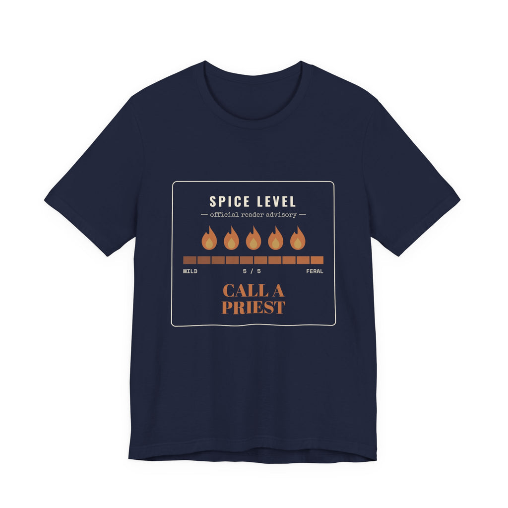 Spice Level Call a Priest T-Shirt