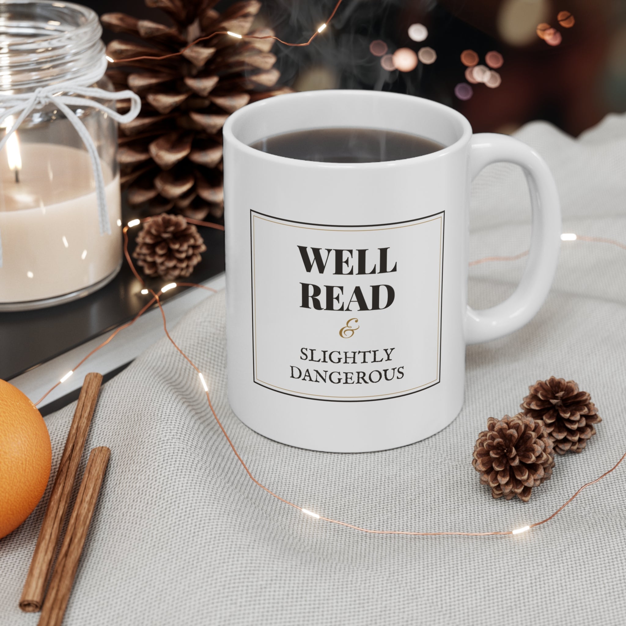 Well Read and Slightly Dangerous Mug