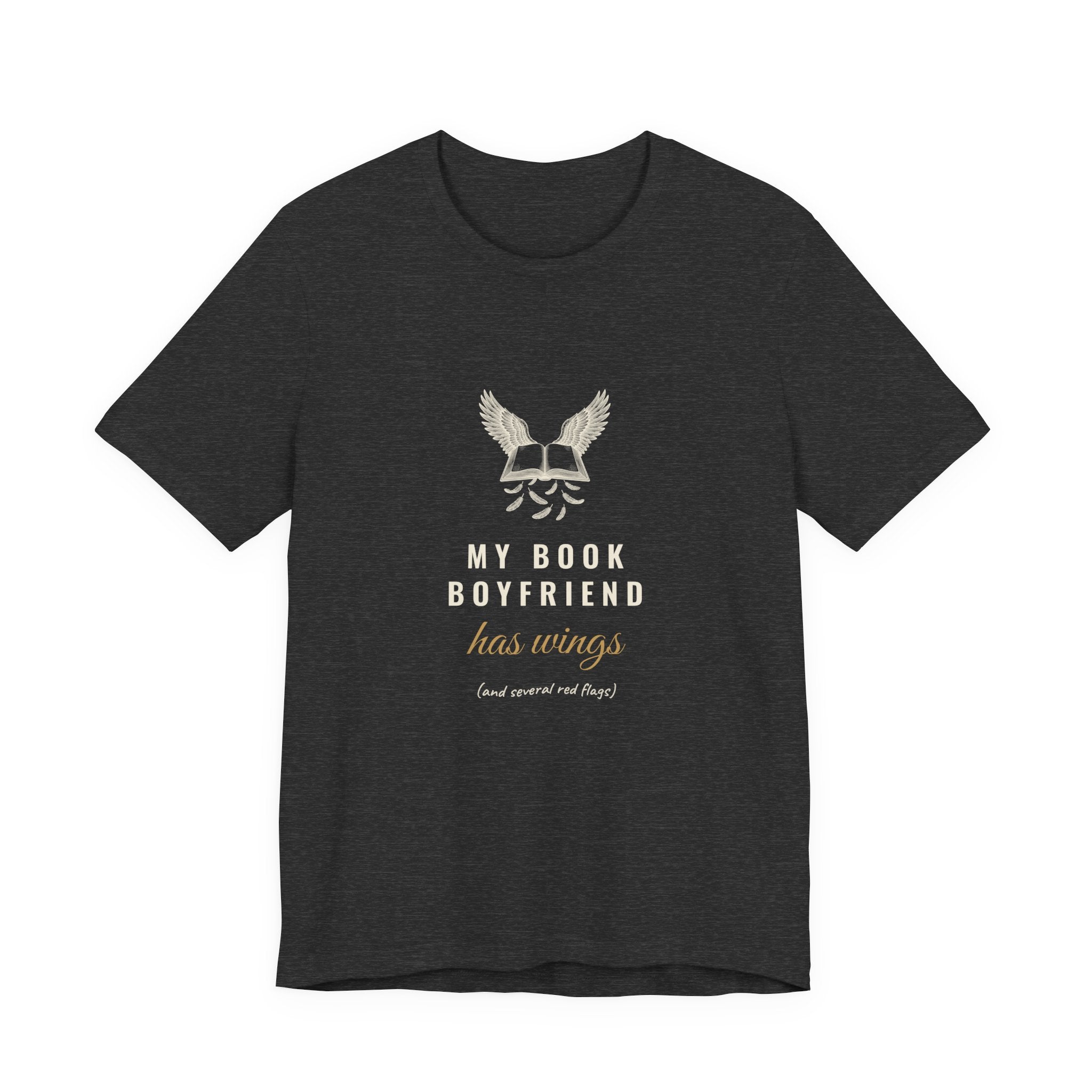 My Book Boyfriend Has Wings T-Shirt