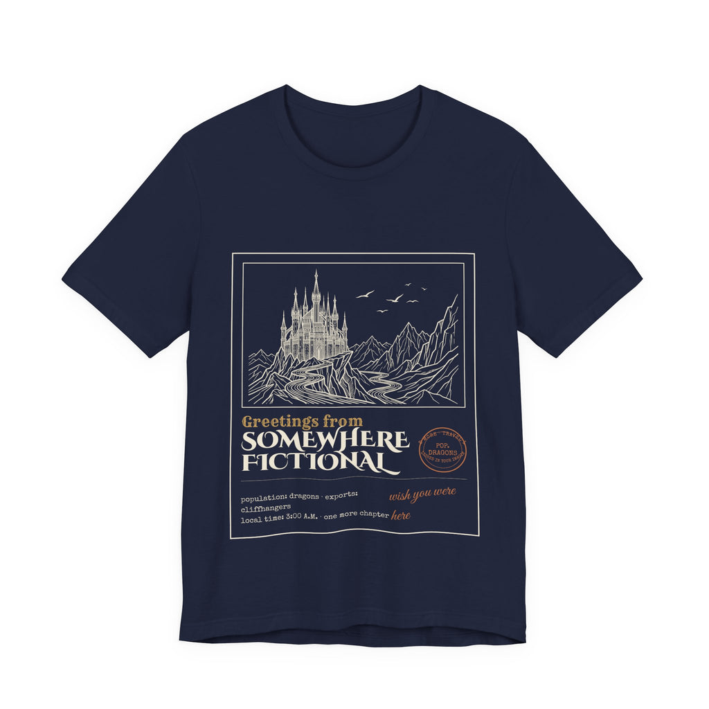Greetings From Somewhere Fictional T-Shirt