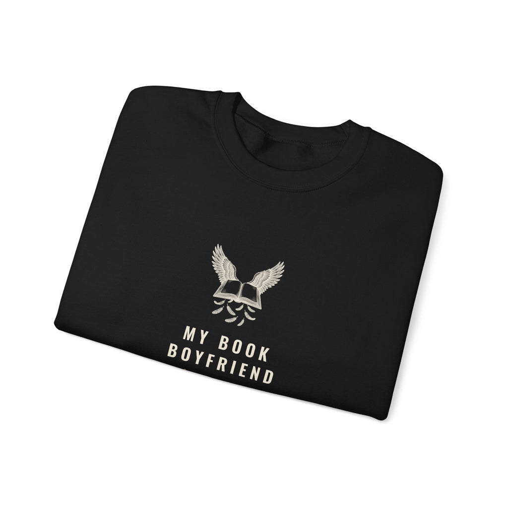 My Book Boyfriend Has Wings Sweatshirt