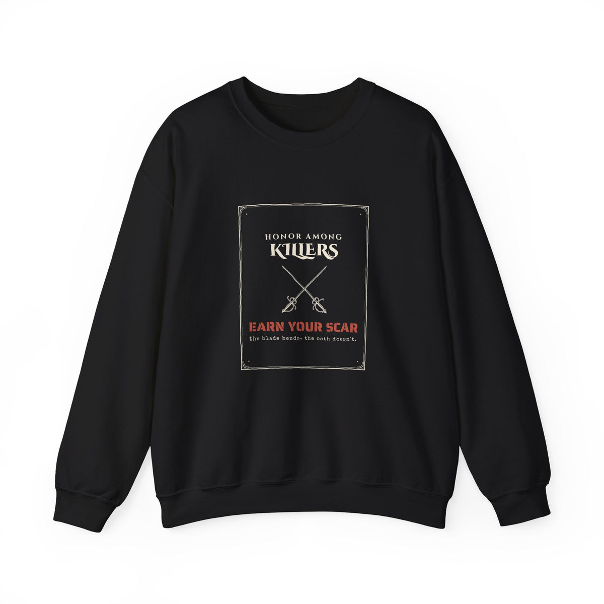 Honor Among Killers Sweatshirt
