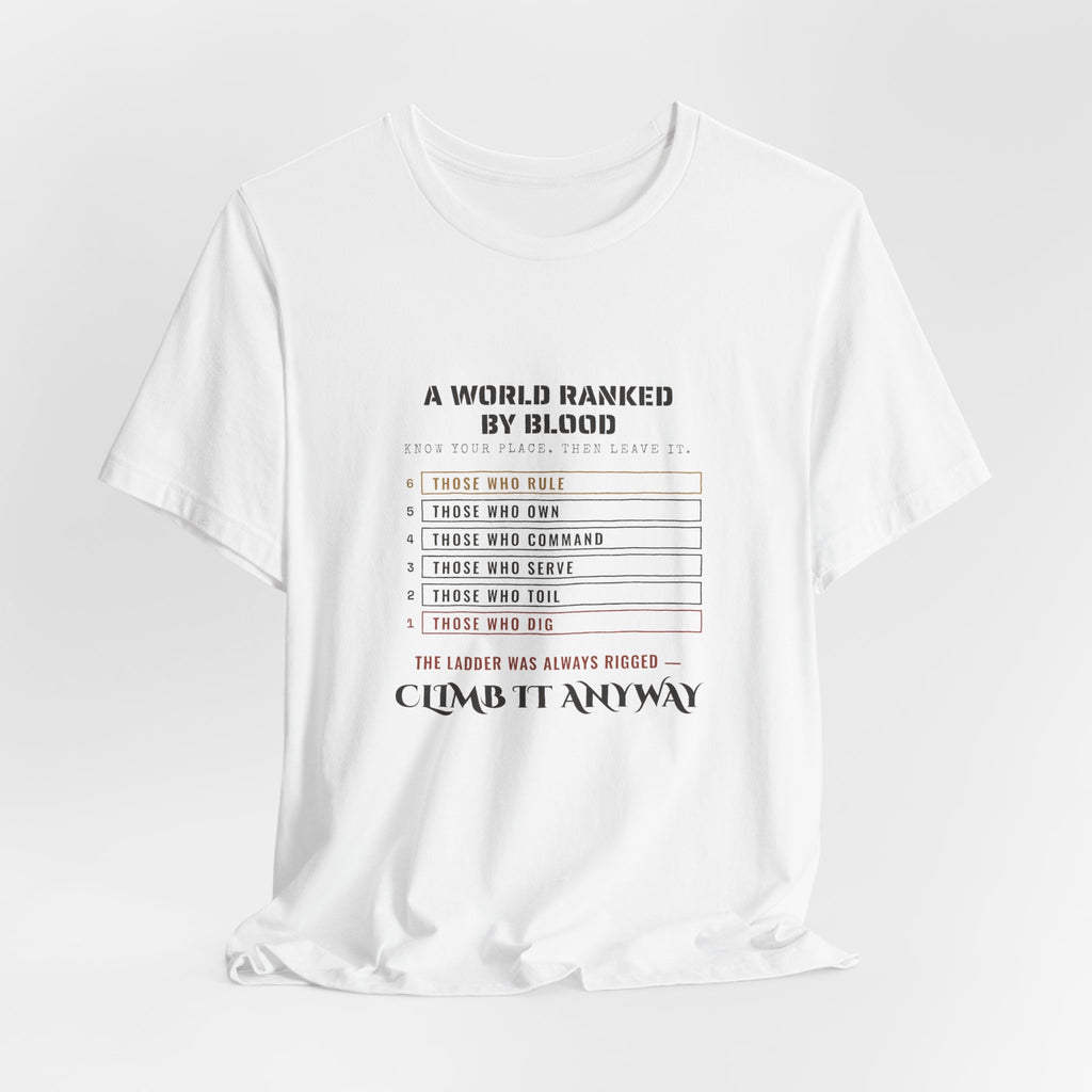 A World Ranked by Blood T-Shirt