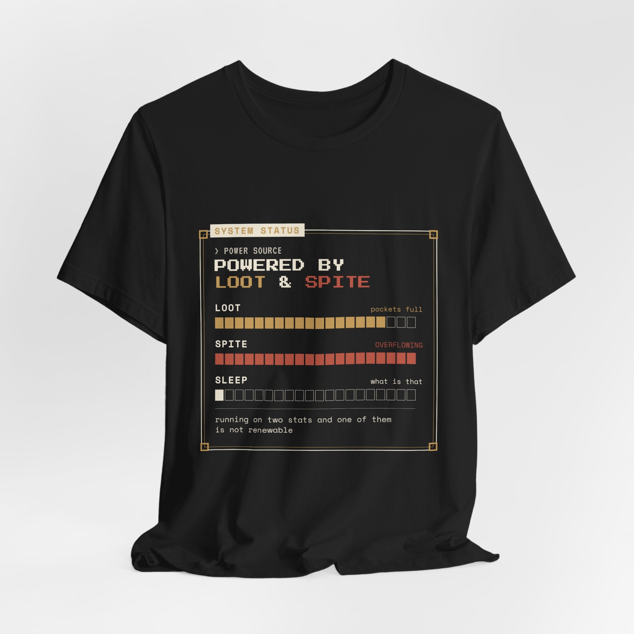Powered by Loot and Spite Dungeon Crawler T-Shirt