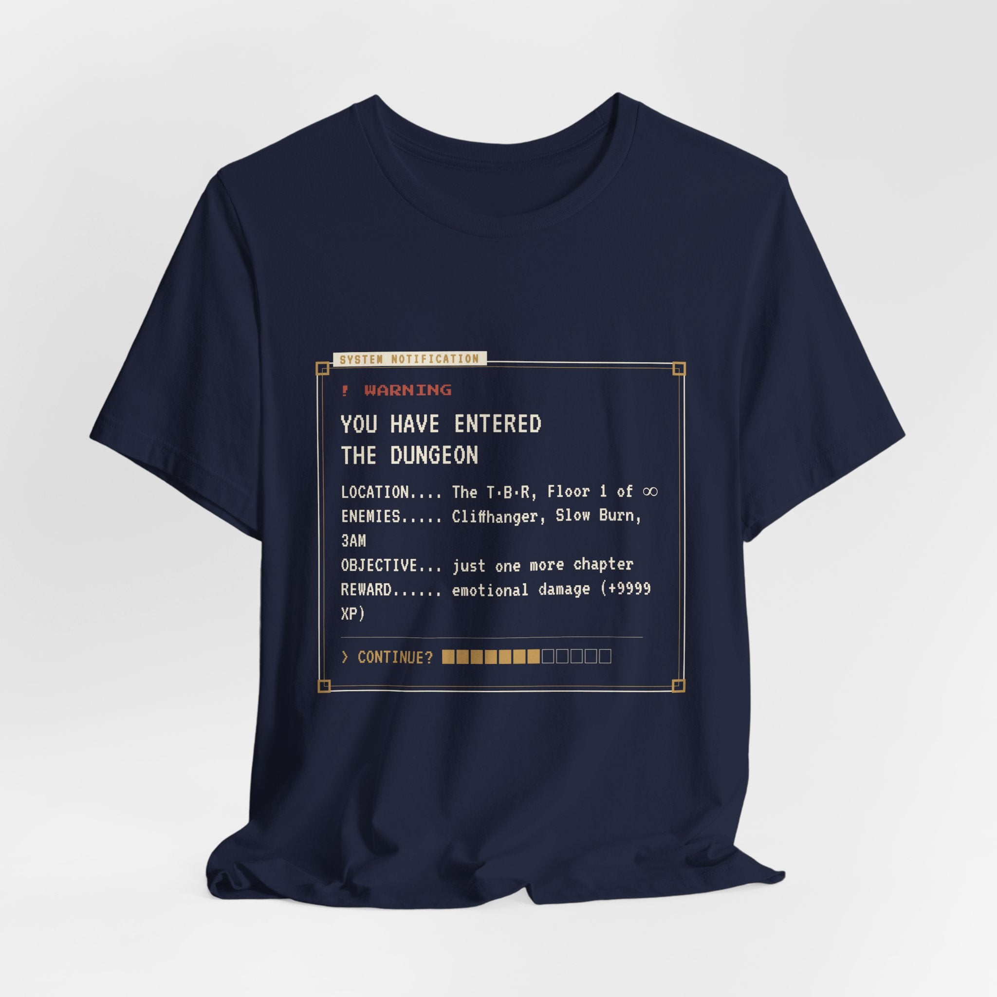 You Have Entered the Dungeon LitRPG T-Shirt