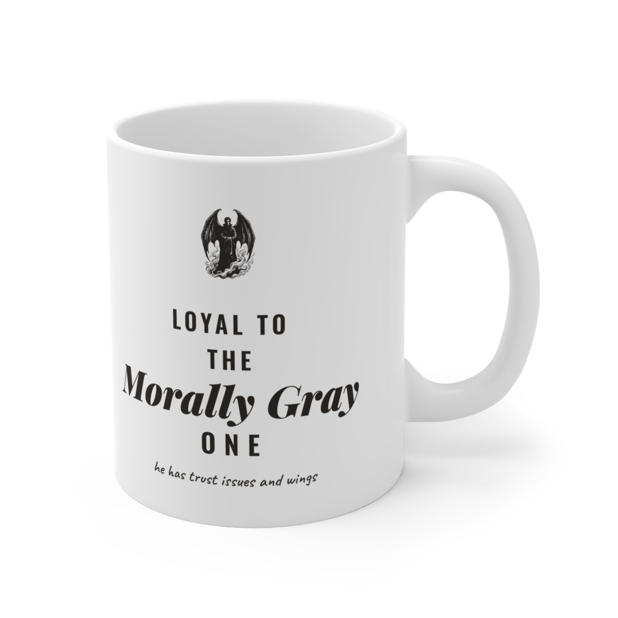 Loyal to the Morally Gray One Mug