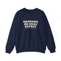 Respawn Re-Read Repeat Grunge LitRPG Sweatshirt