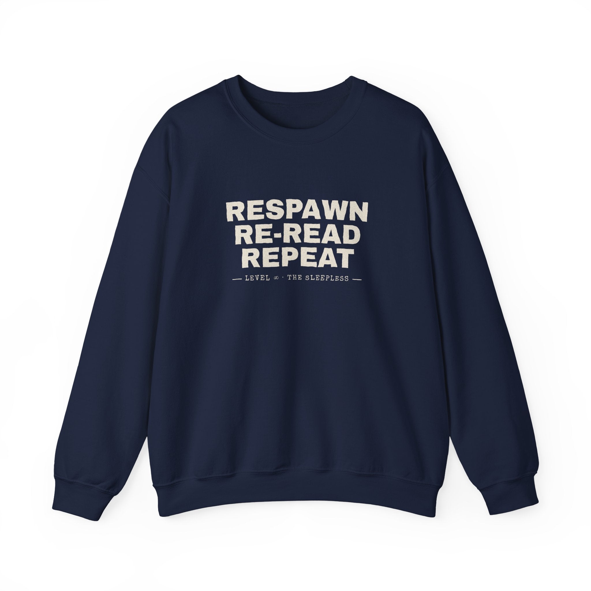 Respawn Re-Read Repeat Grunge LitRPG Sweatshirt