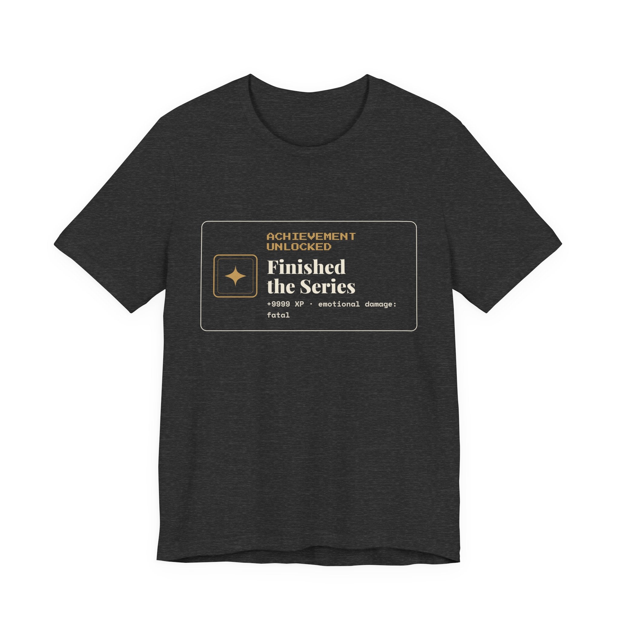 Achievement Unlocked Finished the Series T-Shirt