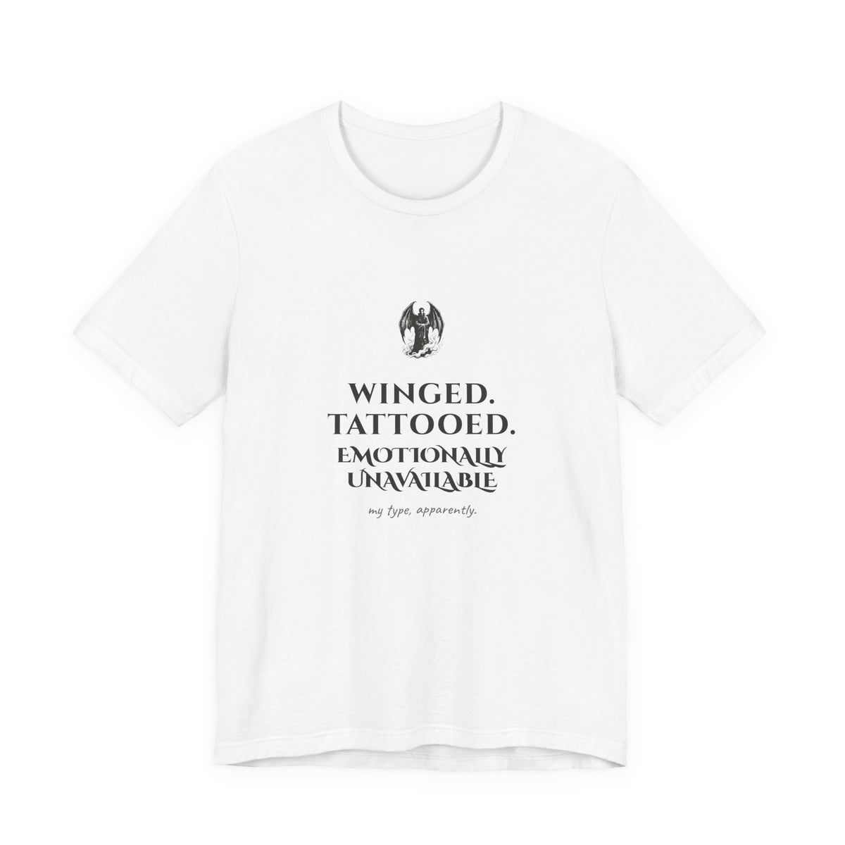 Winged Tattooed Emotionally Unavailable T-Shirt