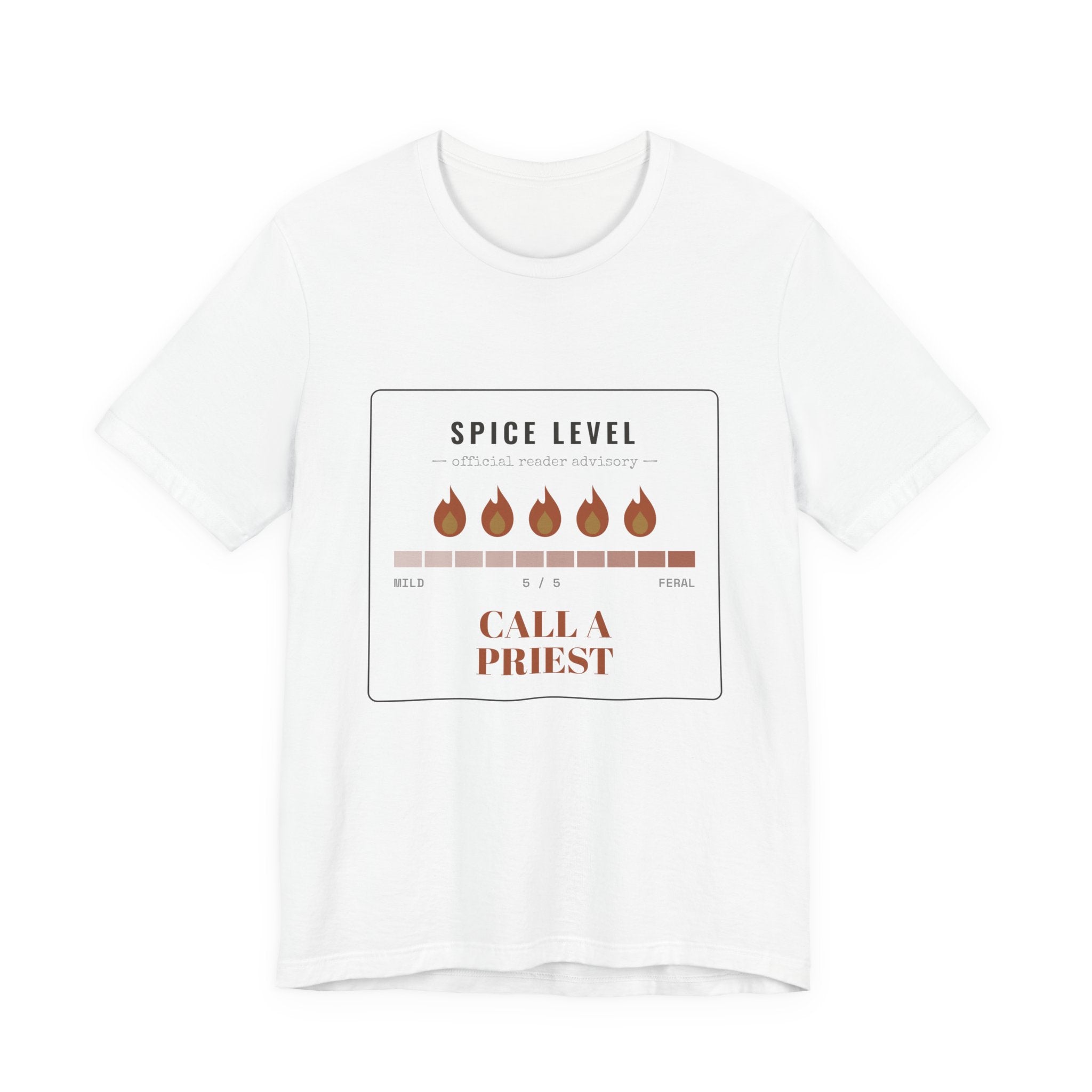 Spice Level Call a Priest T-Shirt