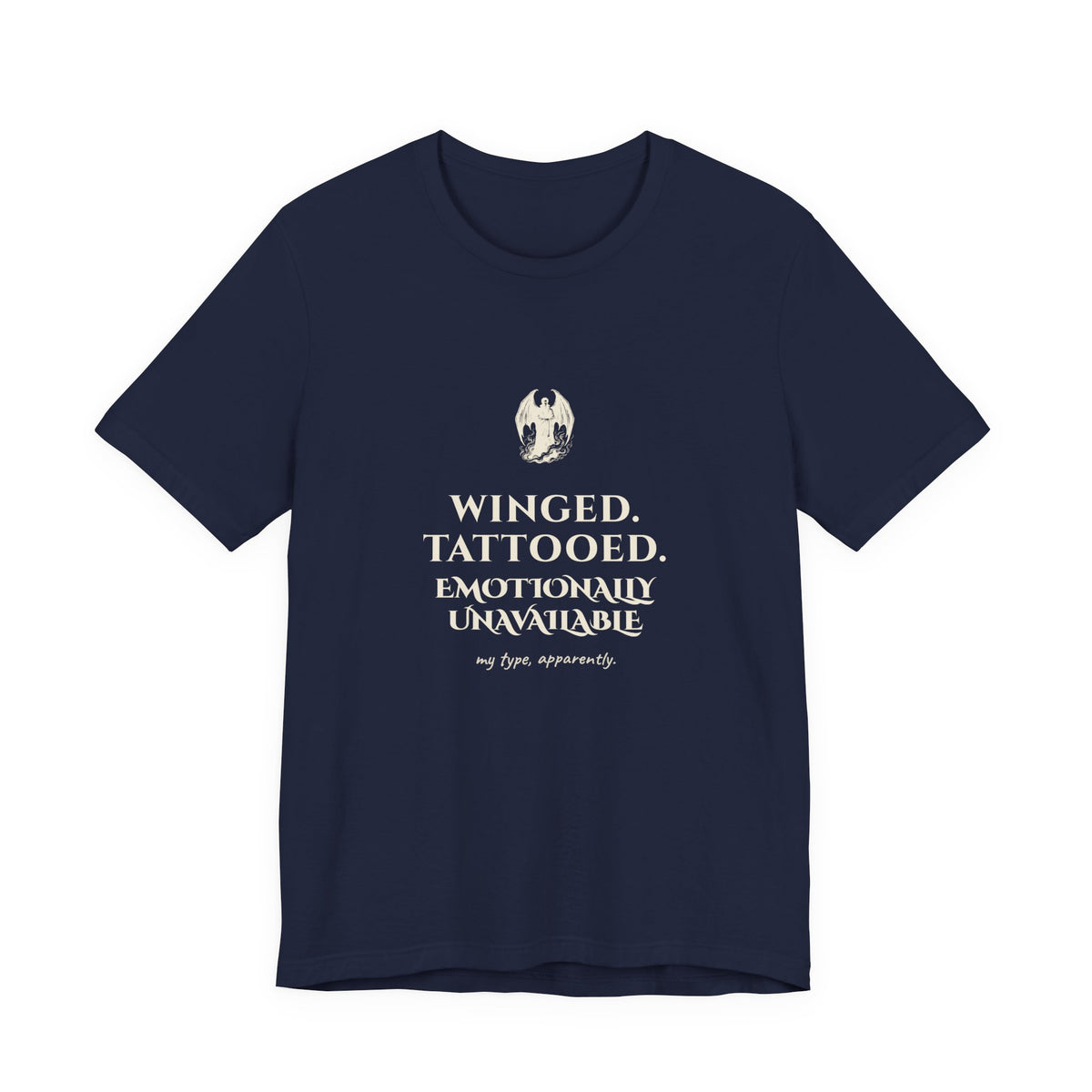 Winged Tattooed Emotionally Unavailable T-Shirt