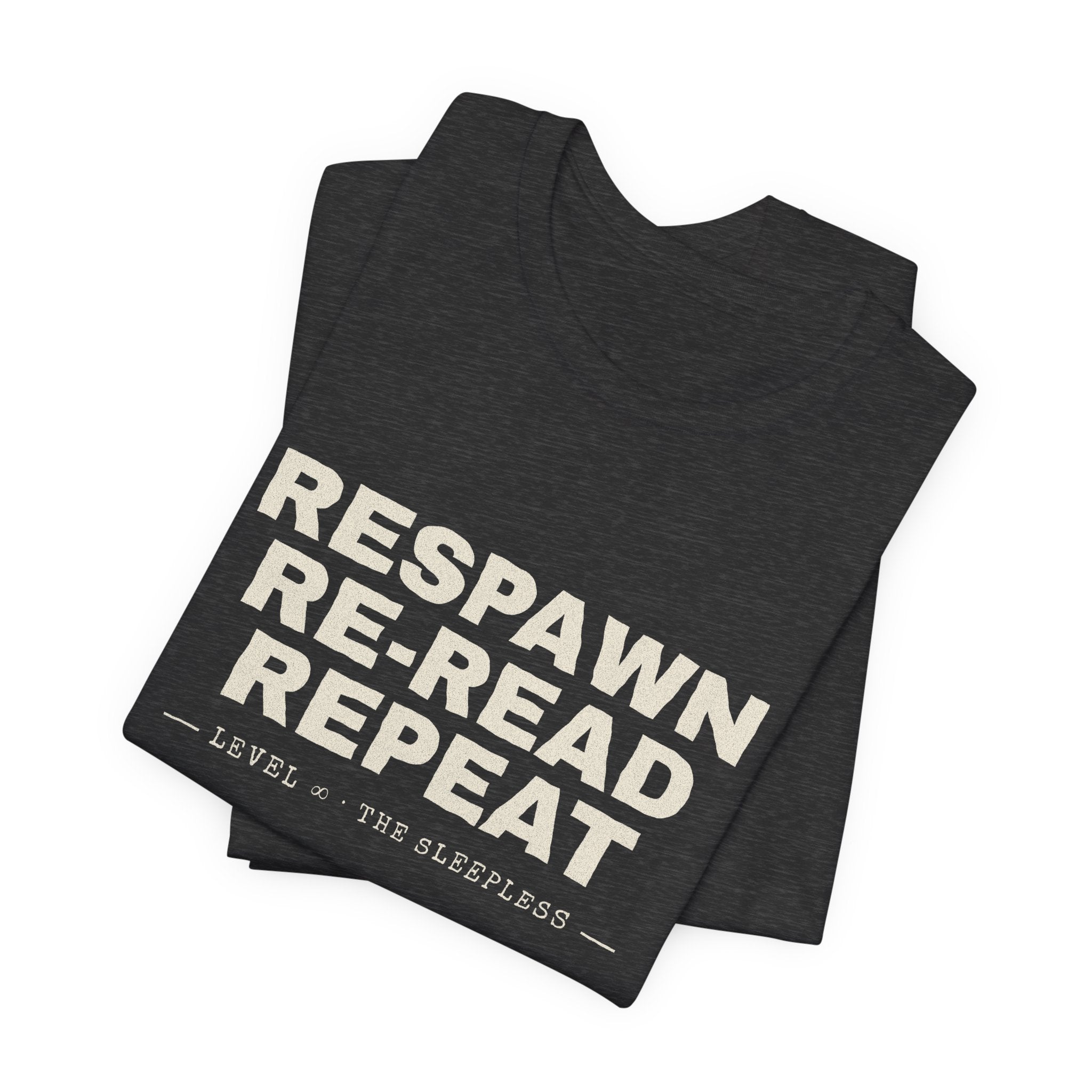 Respawn Re-Read Repeat Grunge LitRPG T-Shirt