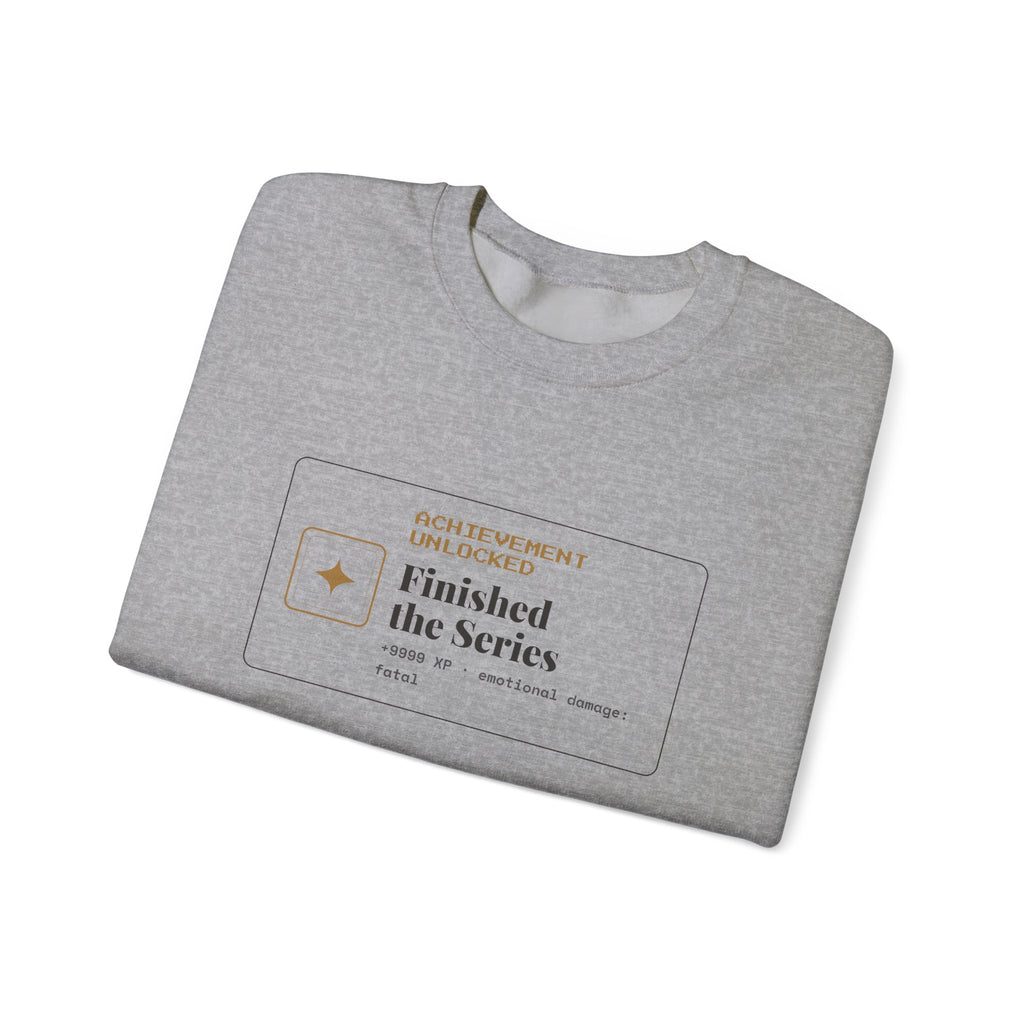 Achievement Unlocked Finished the Series Sweatshirt
