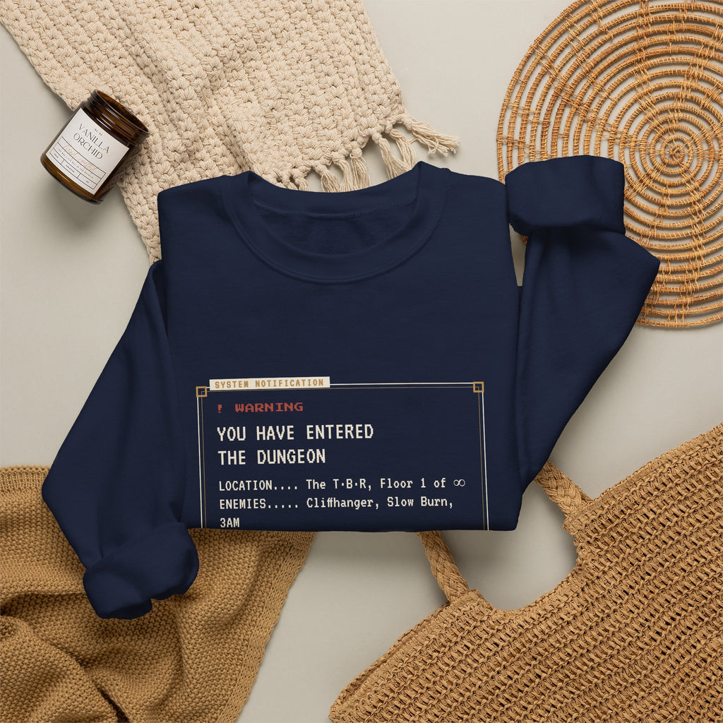 You Have Entered the Dungeon LitRPG Sweatshirt