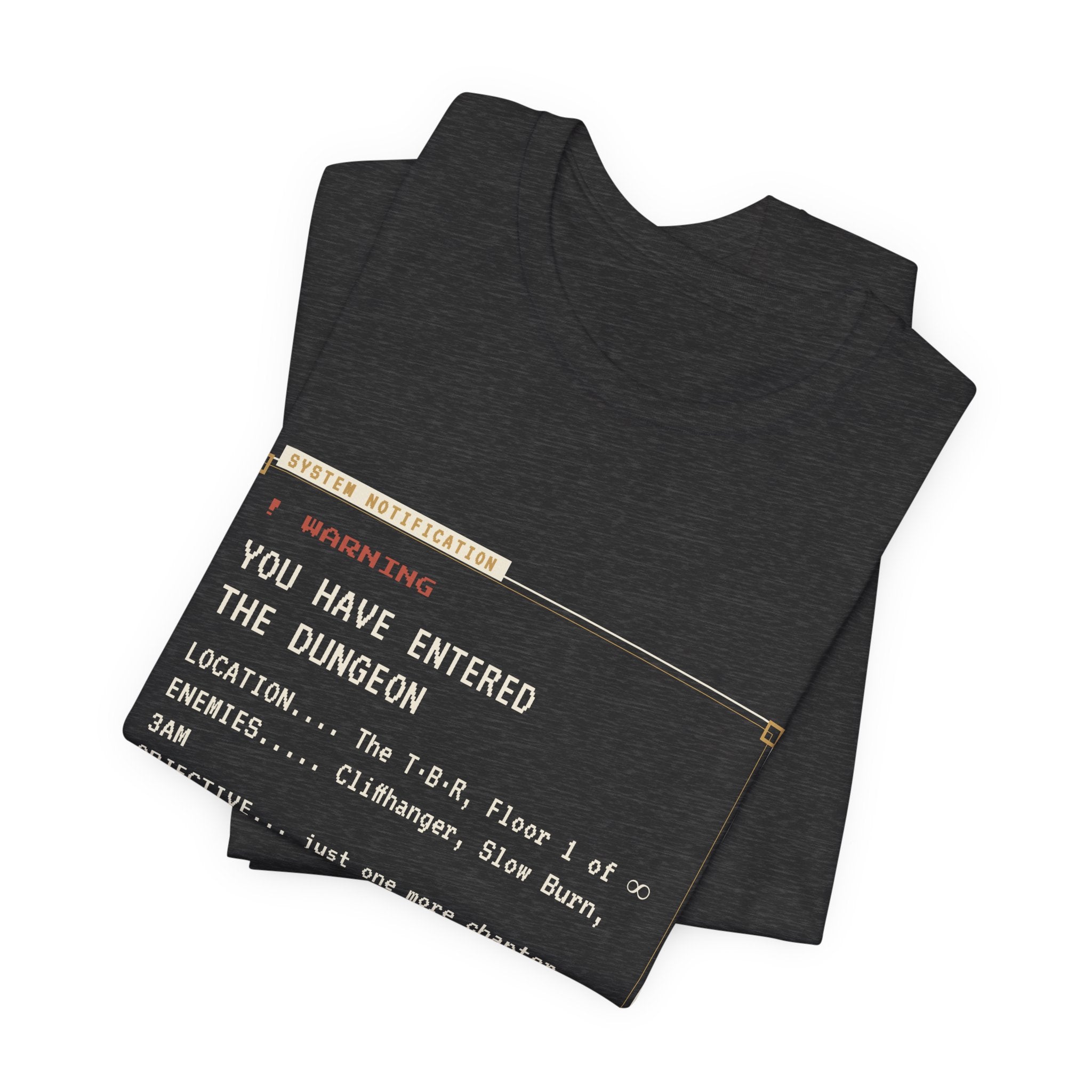 You Have Entered the Dungeon LitRPG T-Shirt