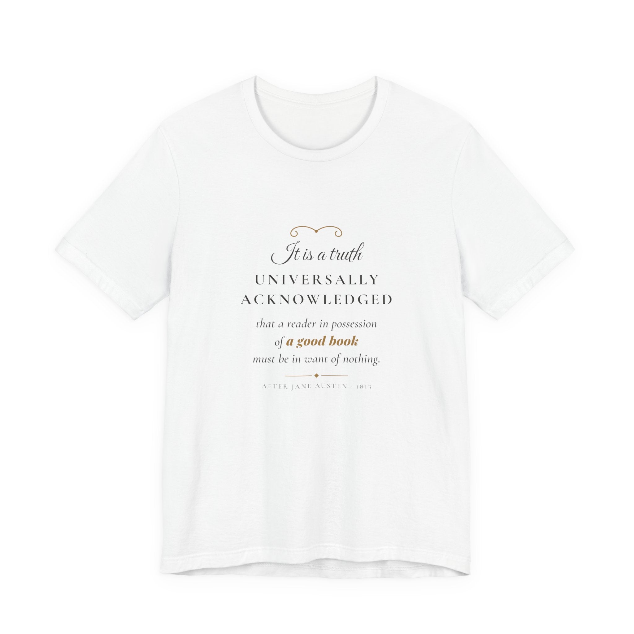 Jane Austen Truth Universally Acknowledged T-Shirt
