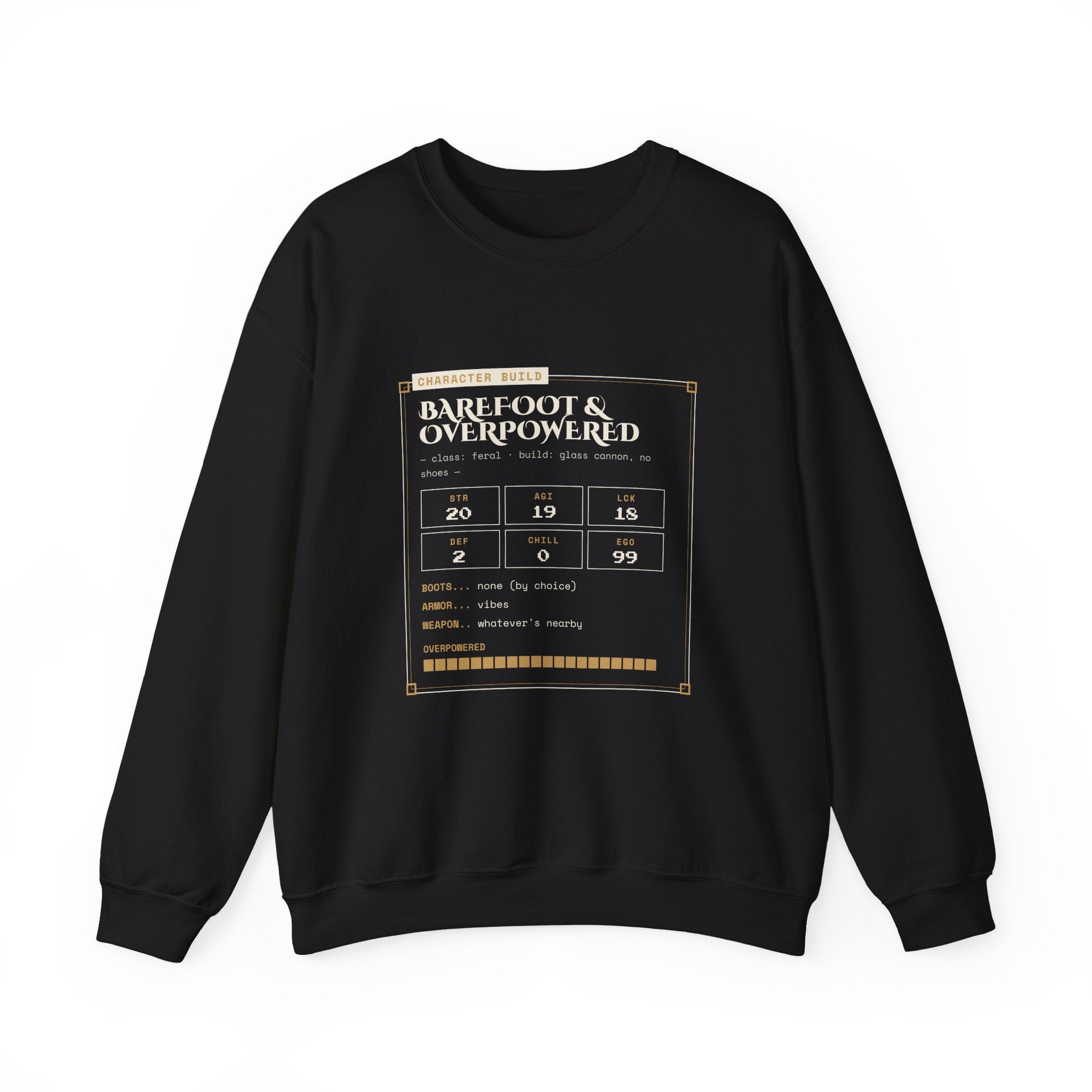 Barefoot and Overpowered Dungeon Crawler Sweatshirt