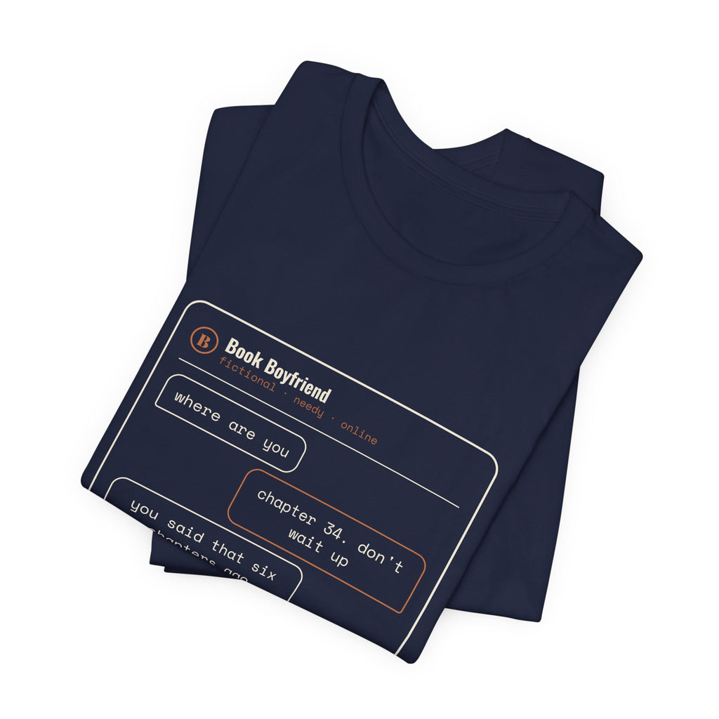 Read Receipts From a Book Boyfriend T-Shirt