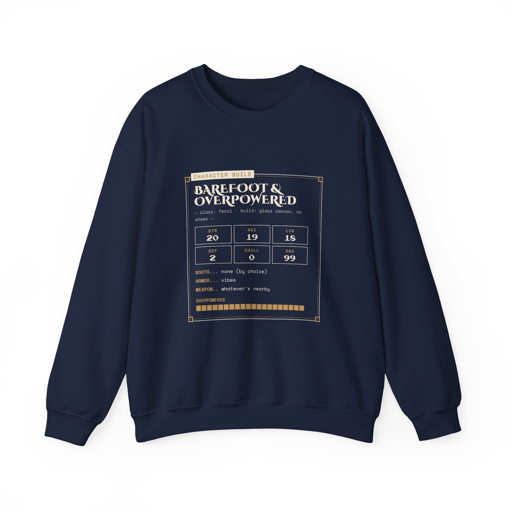 Barefoot and Overpowered Dungeon Crawler Sweatshirt