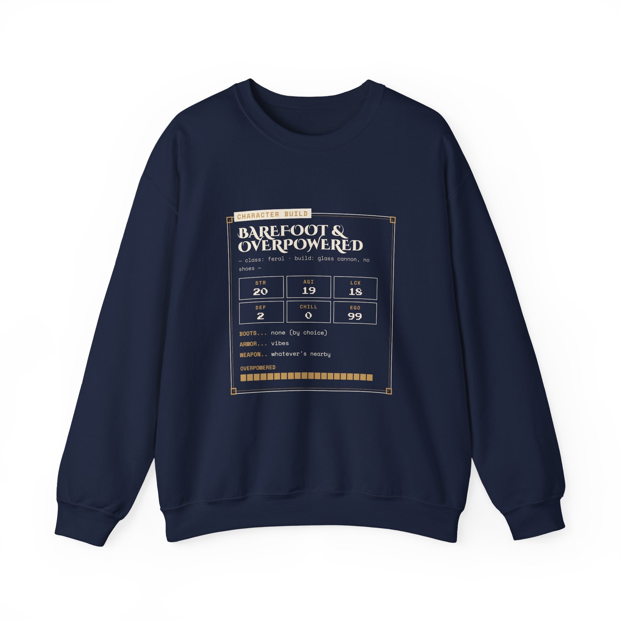 Barefoot and Overpowered Dungeon Crawler Sweatshirt