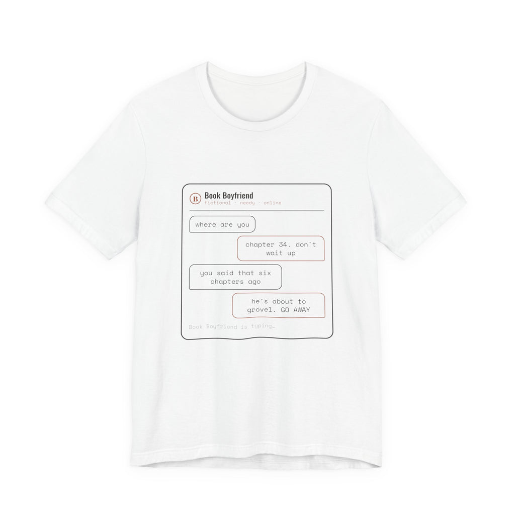 Read Receipts From a Book Boyfriend T-Shirt
