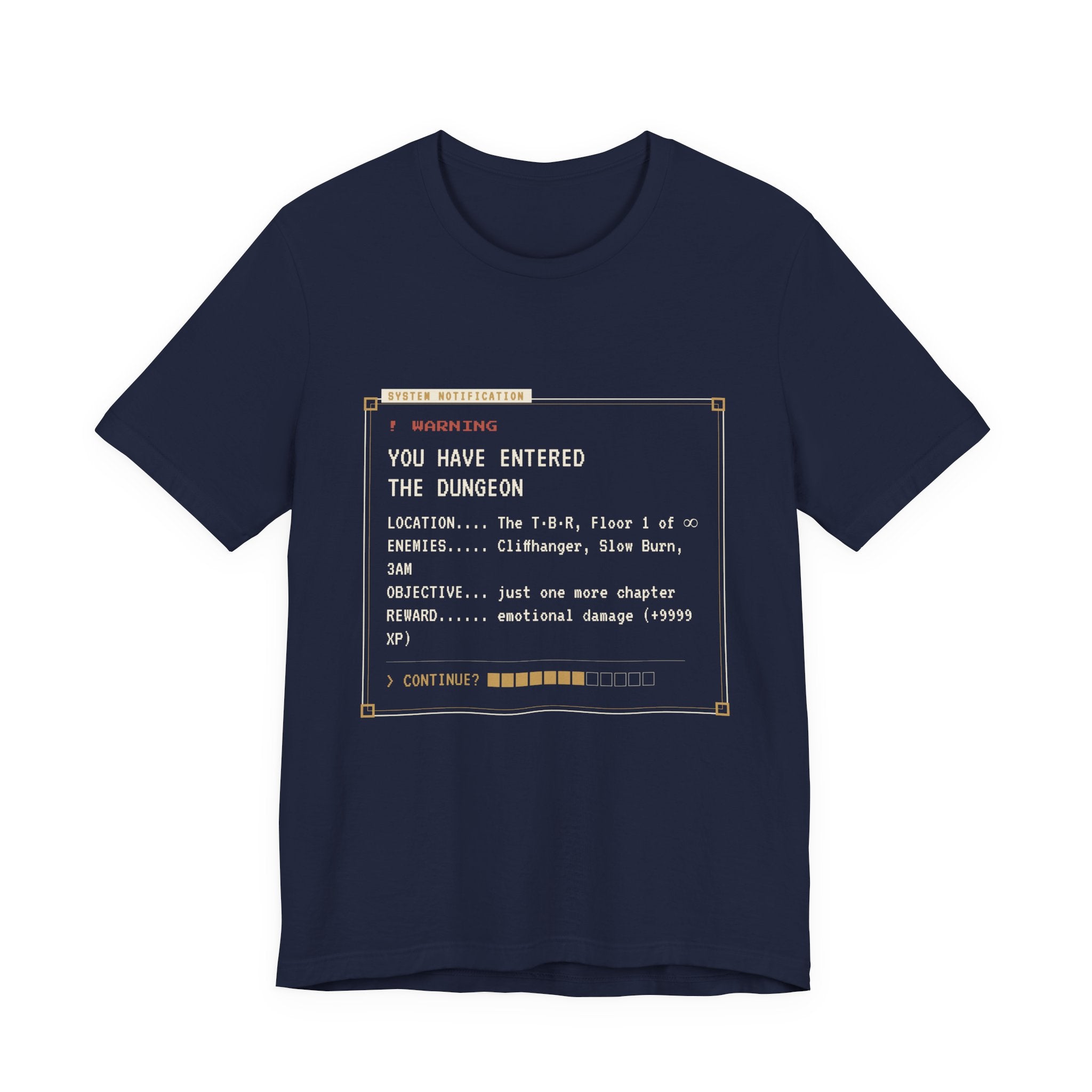 You Have Entered the Dungeon LitRPG T-Shirt