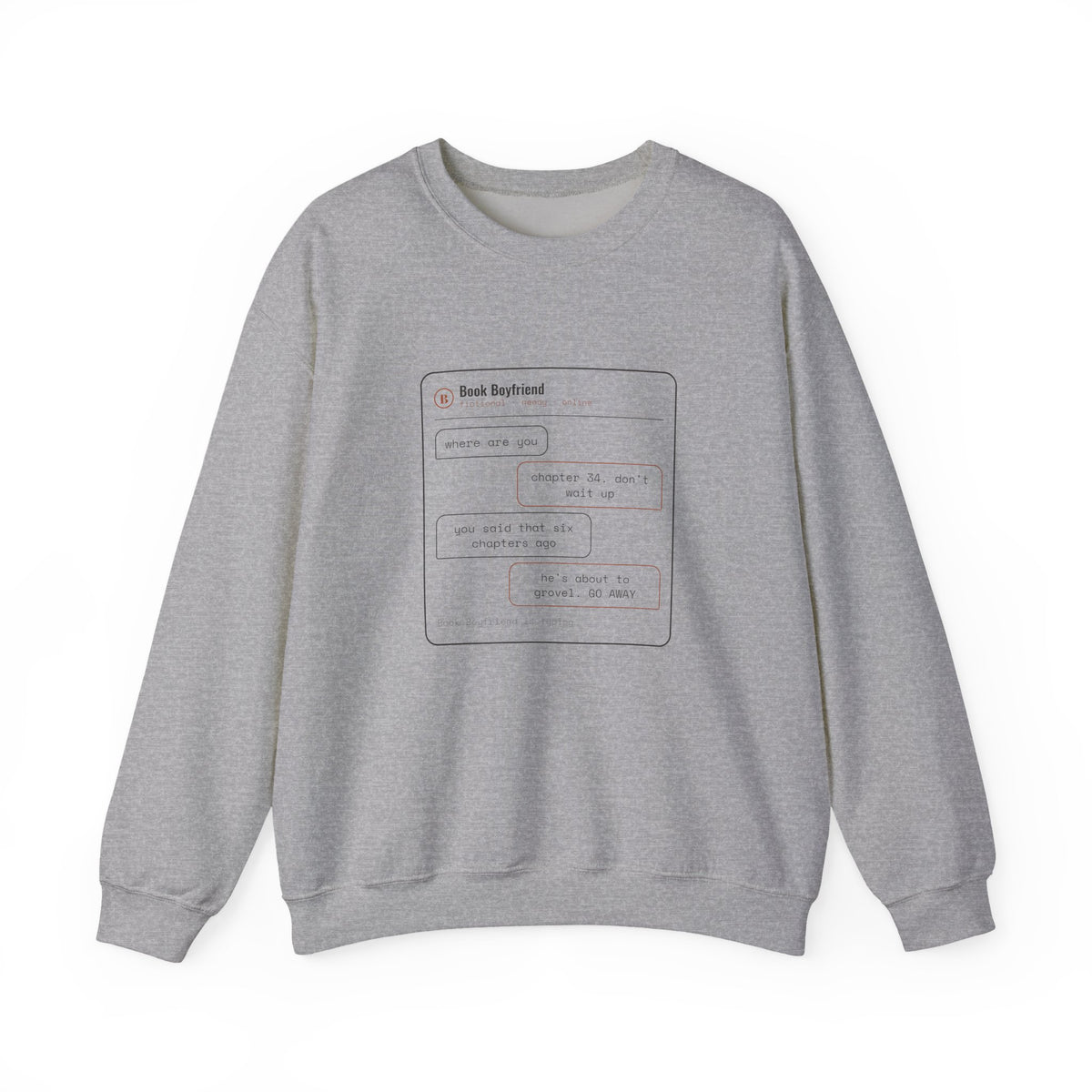 Read Receipts From a Book Boyfriend Sweatshirt