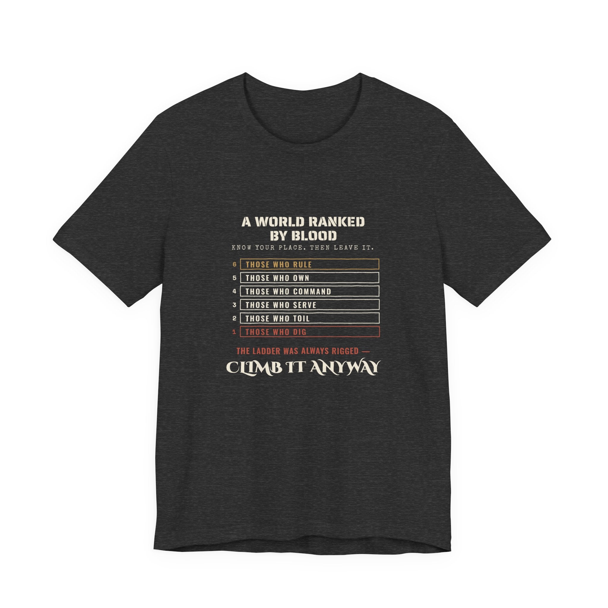A World Ranked by Blood T-Shirt