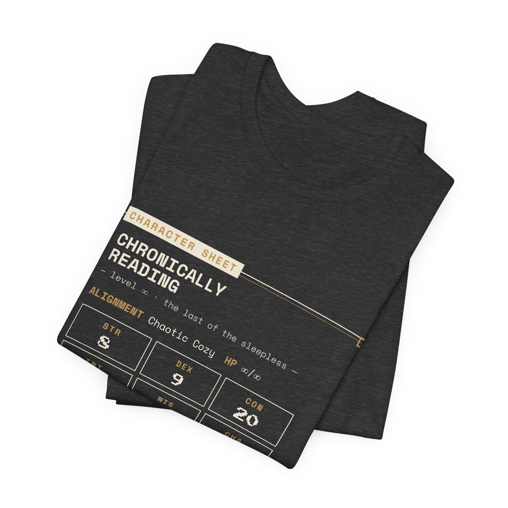 Chronically Reading Character Sheet T-Shirt