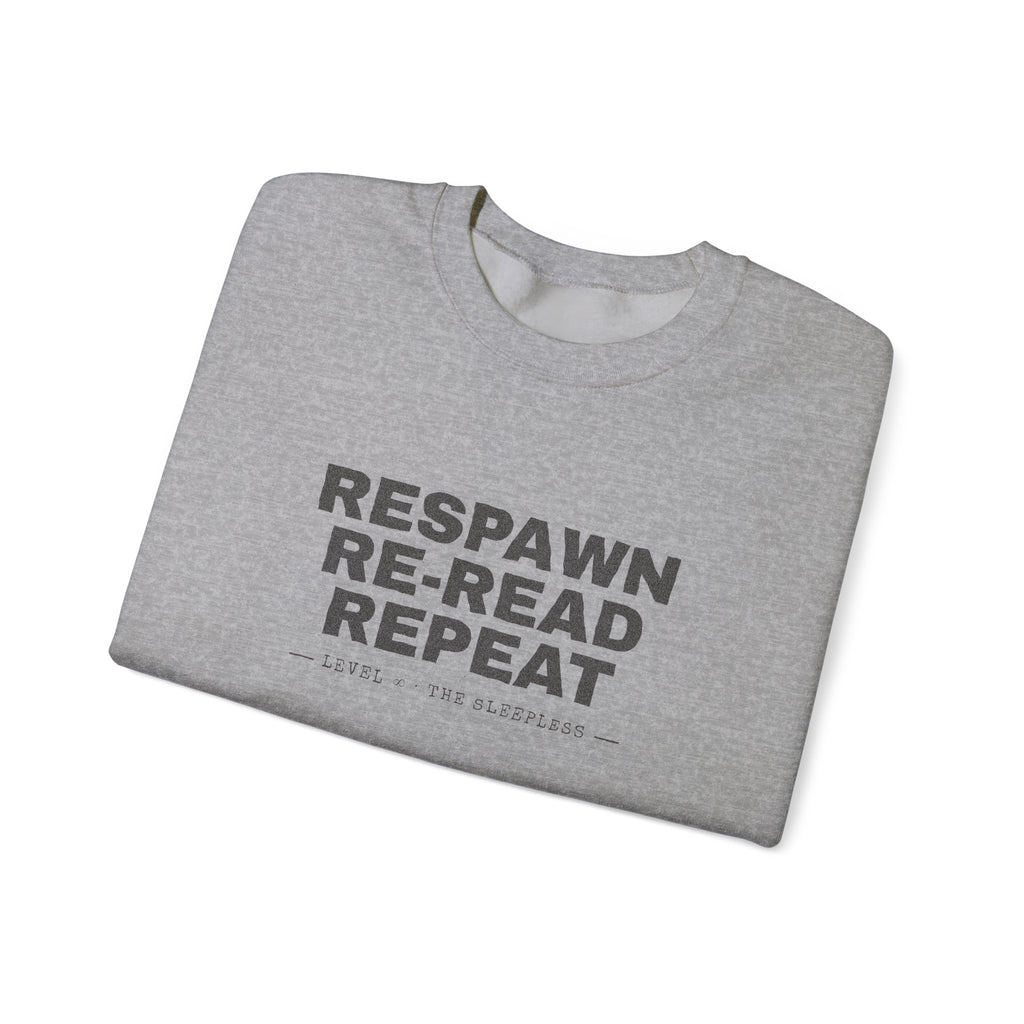 Respawn Re-Read Repeat Grunge LitRPG Sweatshirt