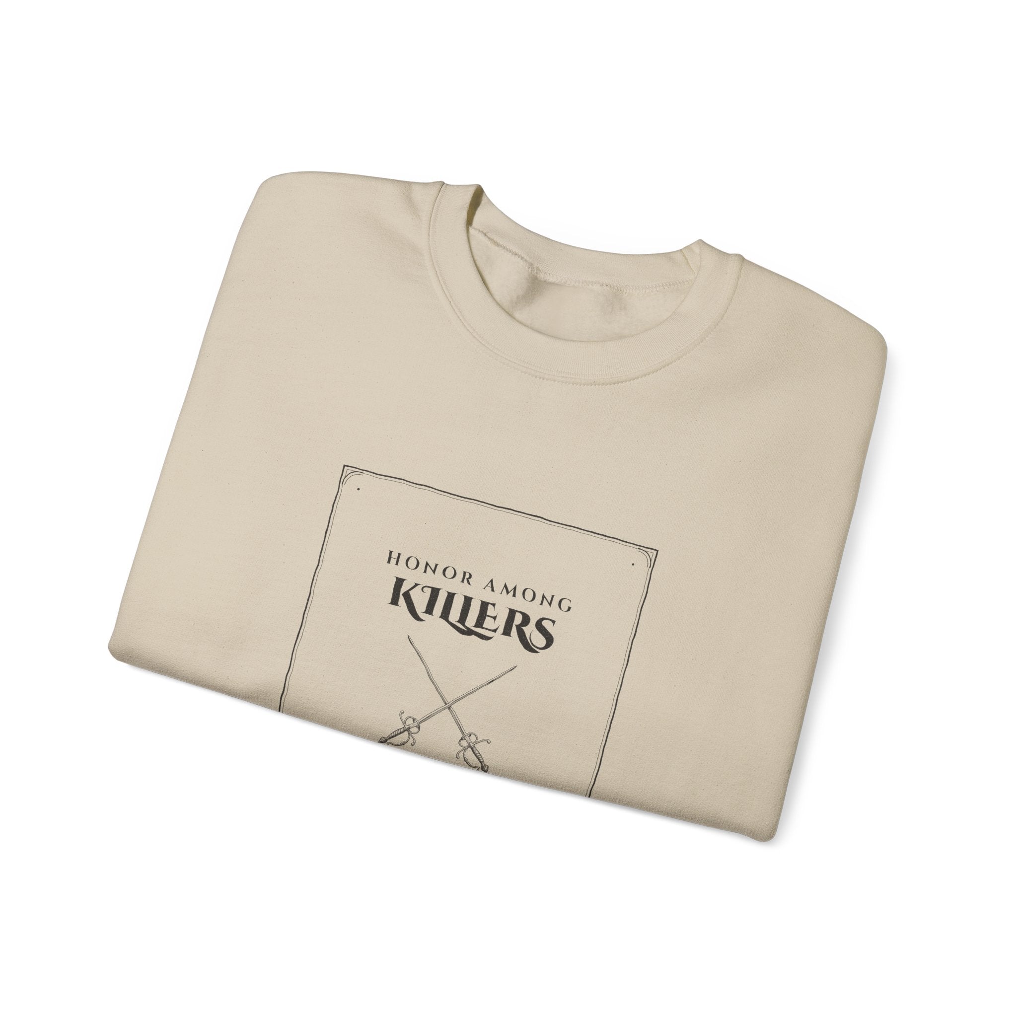 Honor Among Killers Sweatshirt