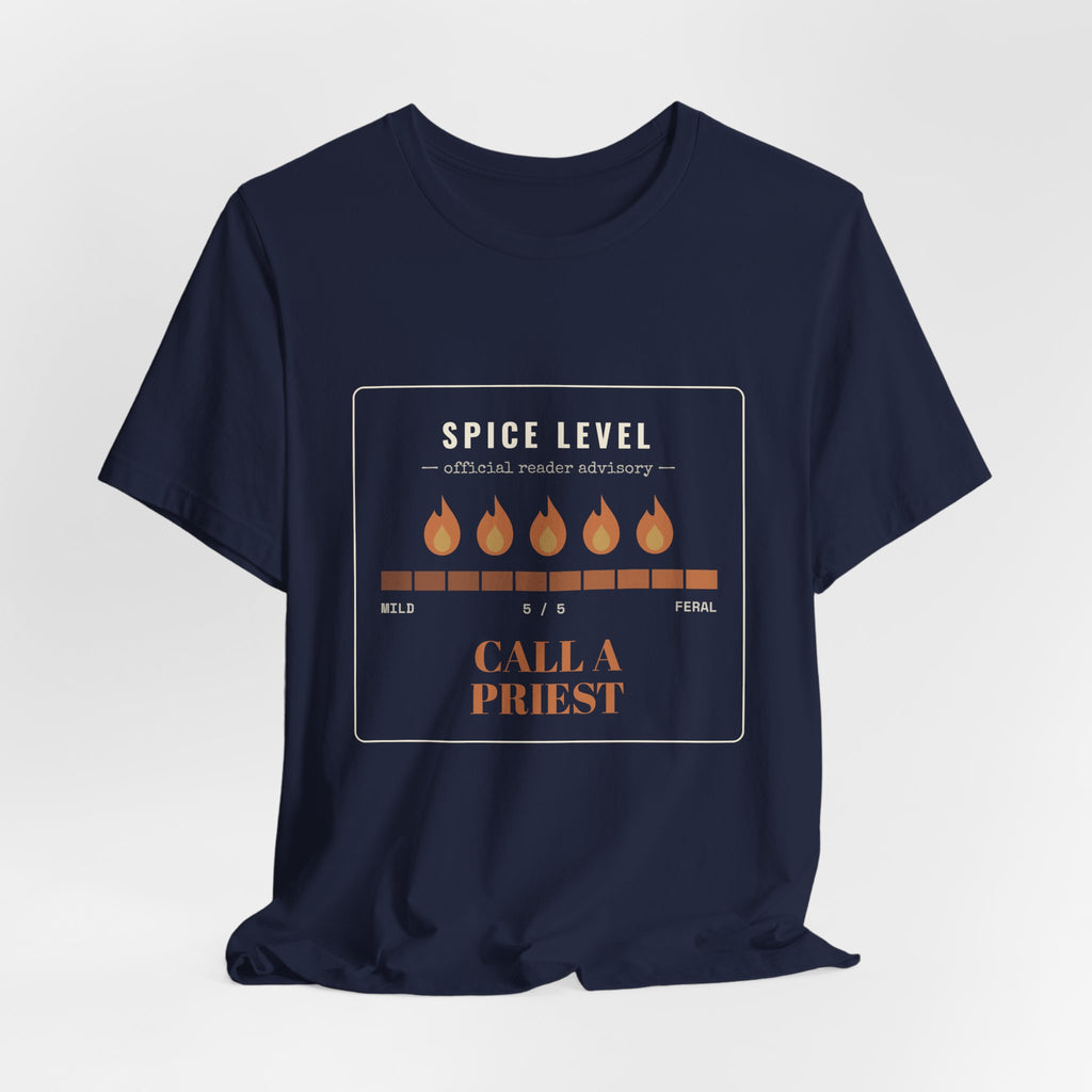 Spice Level Call a Priest T-Shirt