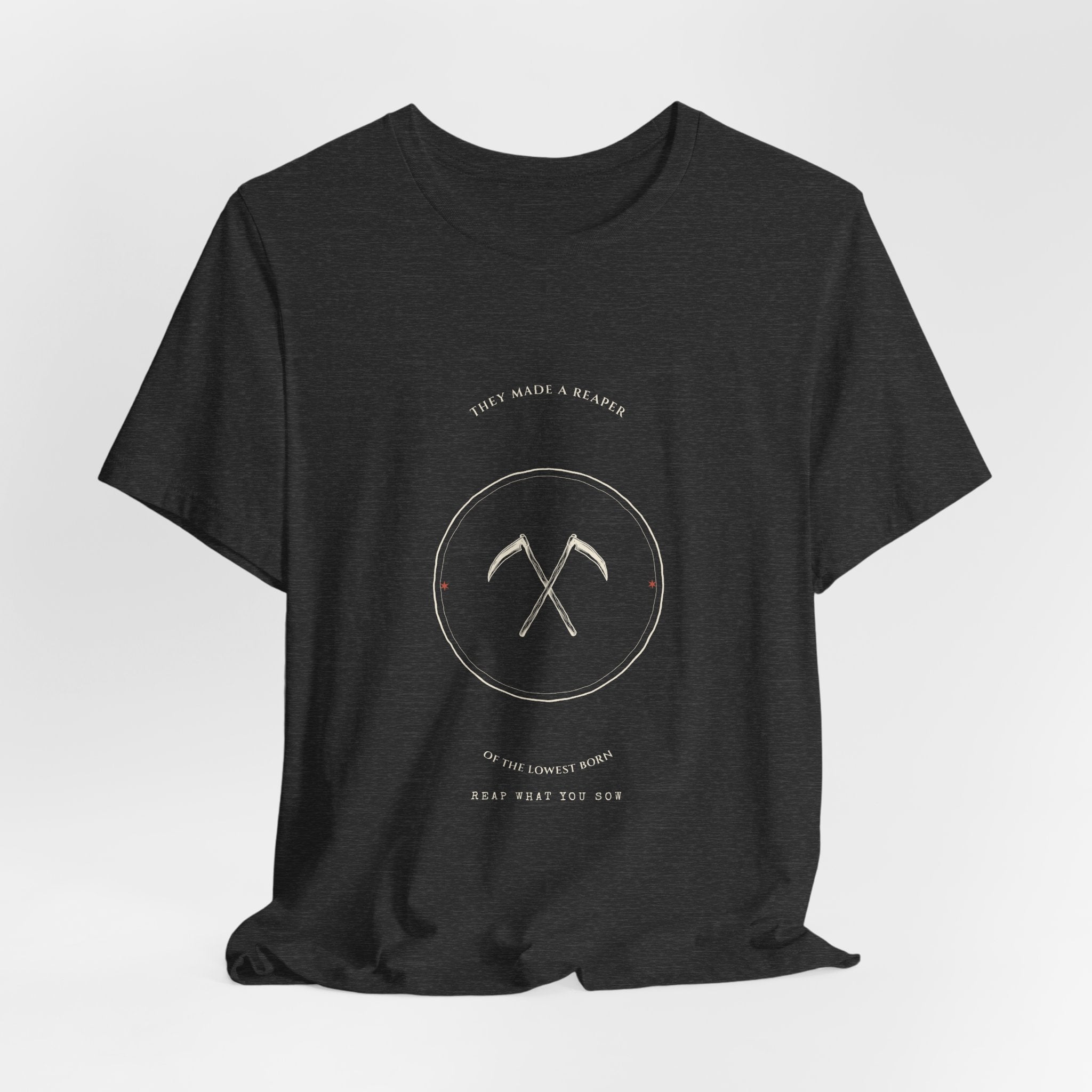 They Made a Reaper T-Shirt