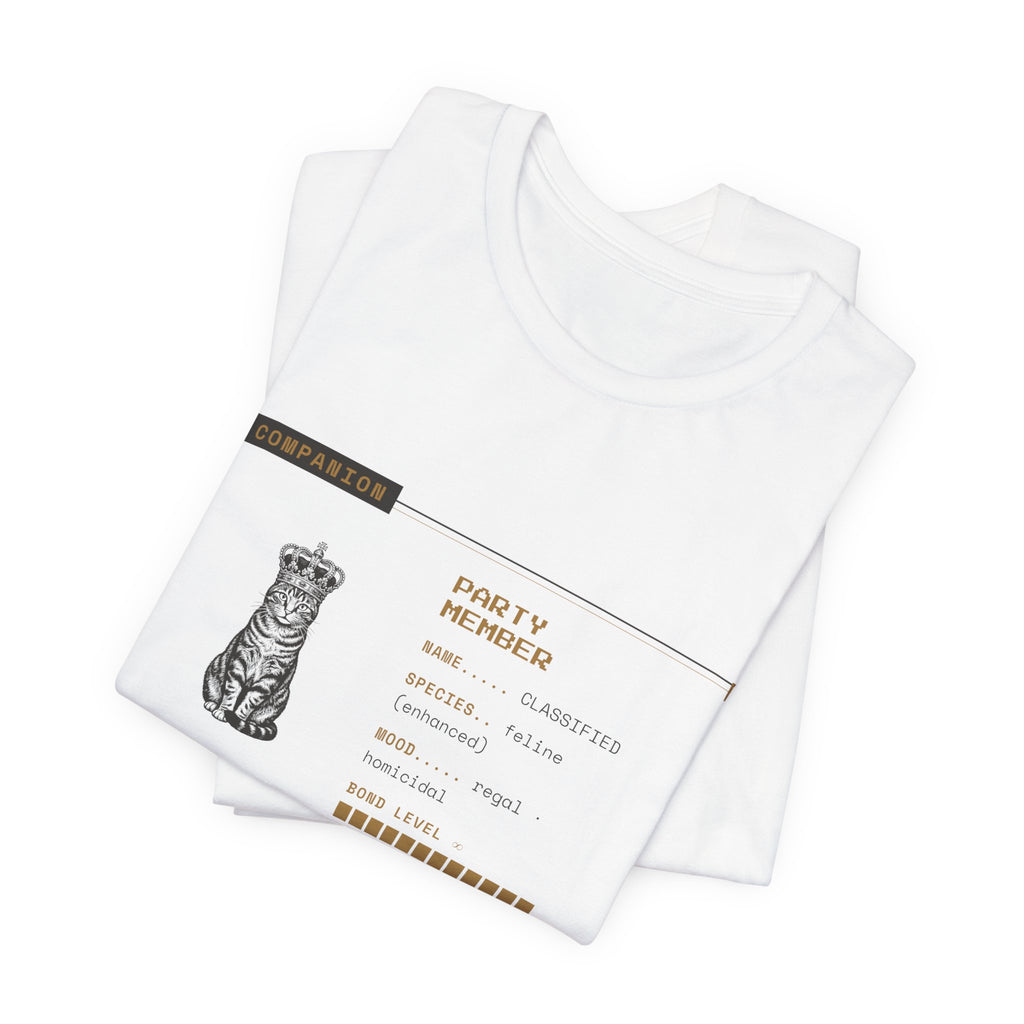 Emotionally Bonded to a Talking Cat T-Shirt